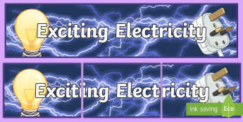 Exciting Electricity Display Banner - electric, appliances, circuits, switches, light, 