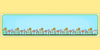 Editable Banner Flower Border - editable, editable banner, flowers, display, banner, display banner, display header, themed banner, editable header, header