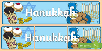 Hanukkah Display Banner - Judaism, jewish, religion, festival, celebration, miracle of the oil, menorah, maccabees, festival o
