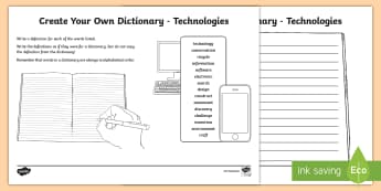 Technologies Keywords Create Your Own Dictionary - Vocabulary Development, reading for information, definitions, creating texts, alphabetical order, TC