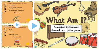 Musical Instrument 'What am I?' PowerPoint - musical, instrument