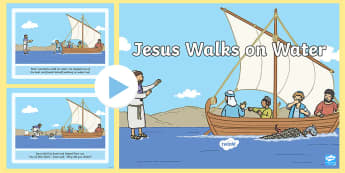 Jesus Walks On Water Story PowerPoint - Religious Education, R.E., Bible Story, Bible Stories, Assembly