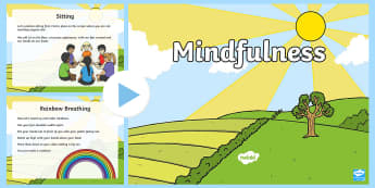 Mindfulness PowerPoint - Mindfulness in the classroom mindfulness activities, mindfulness teaching resources, meditation, bre