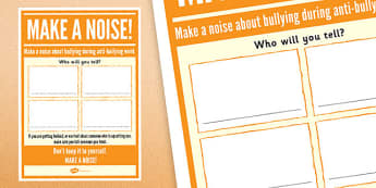 Anti-Bullying Week: Make A Noise - Who Will You Tell? Activity - anti-bullying week