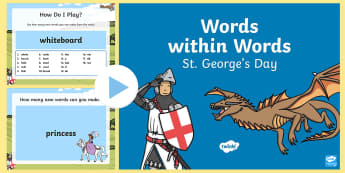 Words Within Words Game St George's Day PowerPoint - Language games, words in words, words within words, morning activities, morning tasks,  St. George'