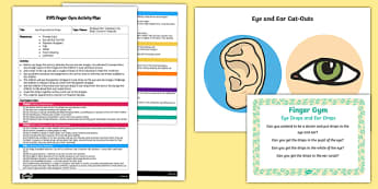 EYFS Eye Drops and Ear Drops Finger Gym Plan and Resource Pack