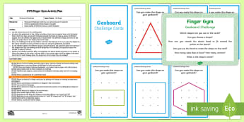EYFS Geoboard Challenge Finger Gym Plan and Prompt Card Pack - Shape, 2D, elastic bands, stretch, funky fingers, fine motor control, muscle strength, 