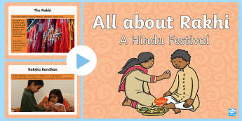 KS1 All about Rakhi Information PowerPoint - Hinduism, Hindu, festival, celebration, brother, sister, love, celebrate, bracelet