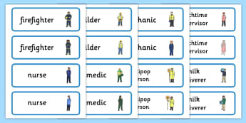 People Who Help Us Word Cards - People who help us, Display, Word card, flashcard, Role Play, Doctor, Nurse, Teacher, Police, Fire fighter, Paramedic, Builder, Caretaker, Lollipop, Traffic Warden, Lunchtime supervisor, lunch time assi