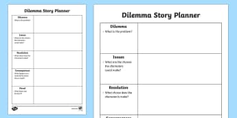 Dilemma Story Planner - dilemma story planner, dilemma, story planner, plan, stories, writing, frame writing template, template, help, introduction, issues, resolution, consequences, moral