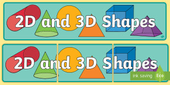 2D and 3D Shapes Banner - 3D Shape display, 2D shape display, shape display, shpae banner, shape names, shape Pictures, Shape Words