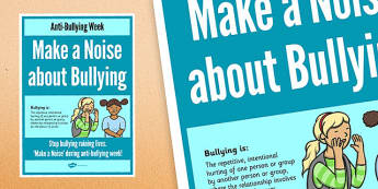 Anti-Bullying Week: Make a Noise About Bullying Poster - anti-bullying, noise, poster, display