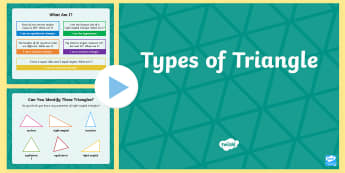 Types of Triangle PowerPoint - KS2, Maths, triangles, PowerPoint, shape, angles, geometry, scalene, isosceles, equilateral, 