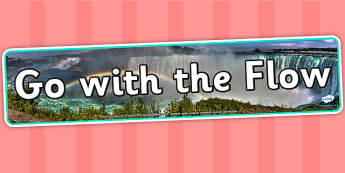 Go with the Flow Photo Display Banner - go with the flow, IPC display banner, IPC, go with the flow display banner, IPC display