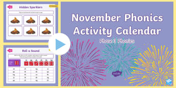 Phase 3 November Phonics Activity Calendar PowerPoint - Reading, Spelling, Game, Starter, Sounds