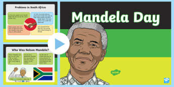 Mandela Day Whole School Assembly PowerPoint - Black History, Nelson Mandela, President, South Africa, Prisoner