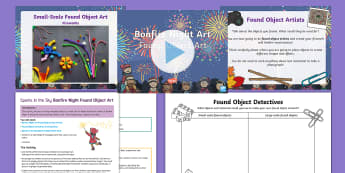 Sparks in the Sky Bonfire Night Art Found Objects Activity and PowerPoint Pack - KS1, EYFS, Found Objects Art, Collage, sculpture, Bonfire night, Guy Fawkes, Fireworks, Art, Form, e