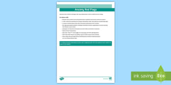 Anxiety Red Flags Parent and Carer Information Sheet - SEN, anxiety, emotional, development, issues, checklist, PSHE, worrying, poster, pastoral, well-bein