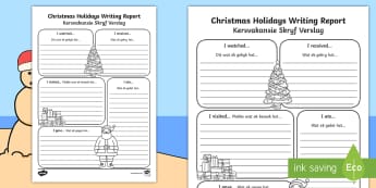Christmas Holiday Report Writing Frames English/Afrikaans - New Years, January, December, celebrate, literacy, geletterdheid, EAL