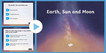 Earth Sun and Moon PowerPoint Quiz - earth, sun, moon, quiz 