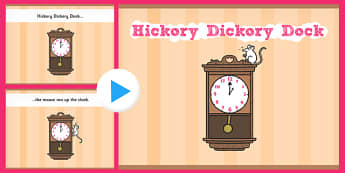 Hickory Dickory Dock PowerPoint - hickory dickory dock, nursery rhymes, nursery rhyme powerpoint, hickory dickory dock nursery rhyme powerpoint, rhyme