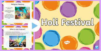 All About Holi Festival PowerPoint - holi, festival, religion