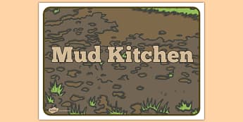 Mud Kitchen Sign - mud kitchen, sign, mud, kitchen, play, mess