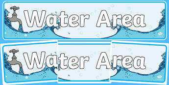 Water Area Sign - Classroom Area Signs, KS1, Banner, Foundation Stage Area Signs, Classroom labels, Area labels, Area Signs, Classroom Areas, Poster, Display, Areas, Water Area