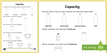 Everyday Objects Capacity Activity Sheet - capacity, water, measure, compare, full, empty, half, nearly, more, less, most, least, bigger, small