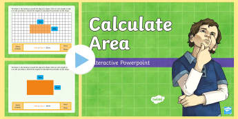 Calculate Area Interactive  PowerPoint - Animations, interactive, whiteboard, maths, area, surface, calculate, multiply, length, width, shape