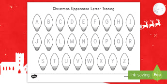 Christmas Uppercase Letter Tracing Activity Sheet - Letter Recognition, Letter Formation, Alphabet Tracing, Christmastime, Early Childhood Writing, work