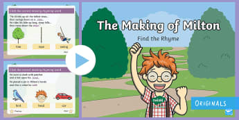 The Making of Milton Rhyming PowerPoint - Twinkl originals, fiction, rhythm, sounds like, rhyme, choose, insert, missing word