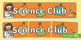 Science Club Display Banner  - Science Club Display Banner - science club, display banner, banner for display, display, banner, hea