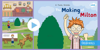 The Making of Milton Story PowerPoint - courage, ebook, fiction, wizard, bravery, twinkl fiction, bravery, ks1, story, storybook