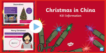 KS1 Christmas in China PowerPoint - Christmas, Nativity, Jesus, xmas, Xmas, Father Christmas, Santa, St Nic, Saint Nicholas, traditions,