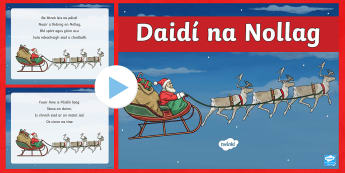 Daidí na Nollag, Dán PowerPoint Gaeilge - Christmas, Nollag, Santa Claus, Daidí na Nollag, Dán, Poem, Irish, Gaeilge,Irish
