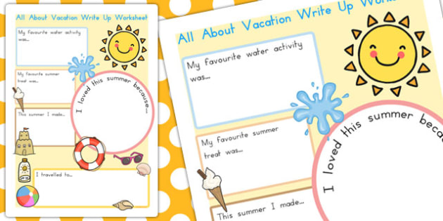 Summer Vacation Write Up Worksheet - summer, vacation, write up