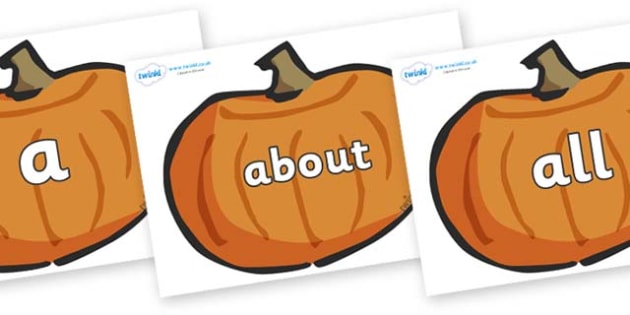 100 High Frequency Words on Pumpkins - High frequency words, hfw, DfES Letters and Sounds, Letters and Sounds, display words