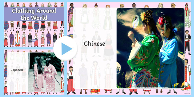 Clothing Around the World Photo PowerPoint - clothing, clothing around the world, clothing images, photo powerpoint, clothing powerpoint, clothing images