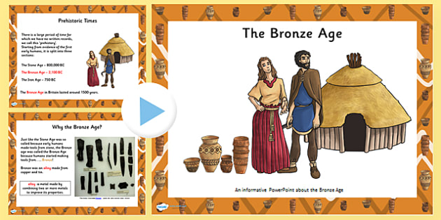 Introduction to the Bronze Age PowerPoint - bronze age, history