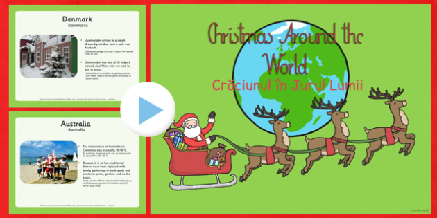 Christmas Around The World Powerpoint Romanian Translation - festive, jolly, fun, different, culture, compare, contrast, explain, information, record, note, display, countries, globe, ks1, ks2, key stage