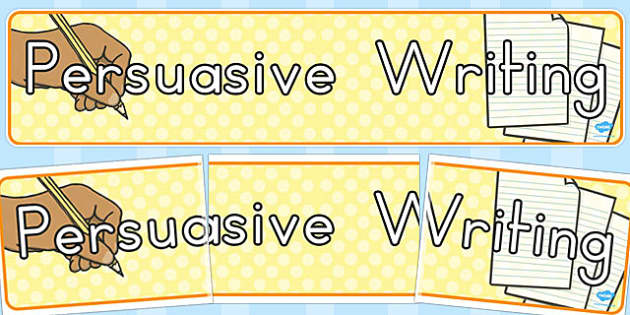 persuasive writing display persuasive writing display