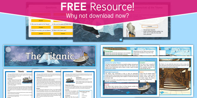 Free The Sinking Of The Titanic Anniversary Ks Resource Pack