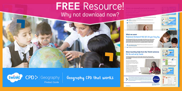 Free Geography Cpd Product Guide Profesor Hizo Twinkl