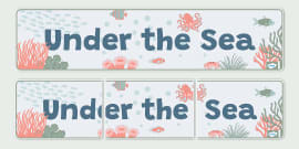 Under The Sea Themed Editable Display Banner Teacher Made