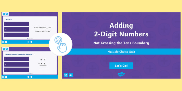 Adding 2 Digit Numbers Not Crossing The Tens Boundary Multiple Choice Quiz