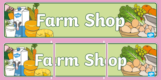 Farm Shop Role Play Display Banner Alt Teacher Made