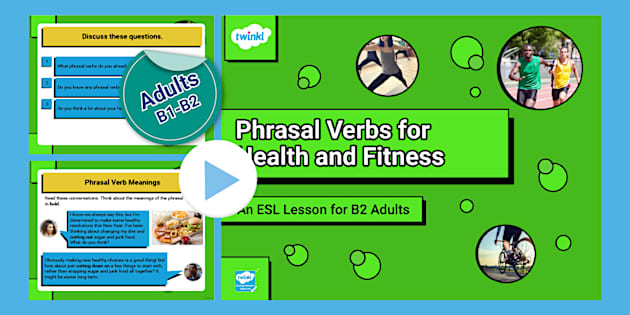 ESL Phrasal Verbs For Health And Fitness Adults B1 B2