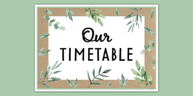 Muted Botanical Themed Our Timetable Display Poster Twinkl