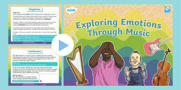 Exploring Emotions Through Music Ppt Twinkl